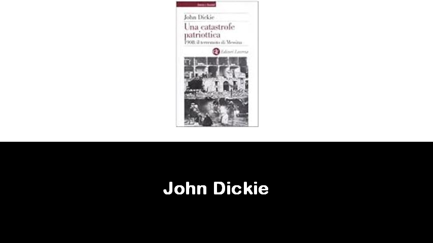 libri di John Dickie