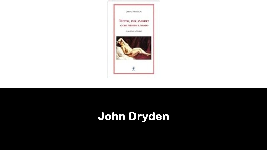 libri di John Dryden