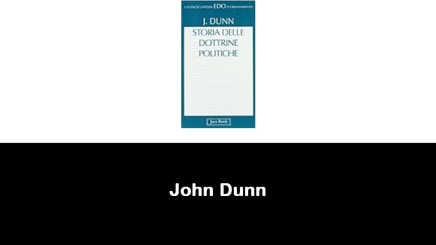 libri di John Dunn