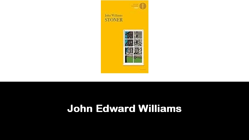 libri di John Edward Williams