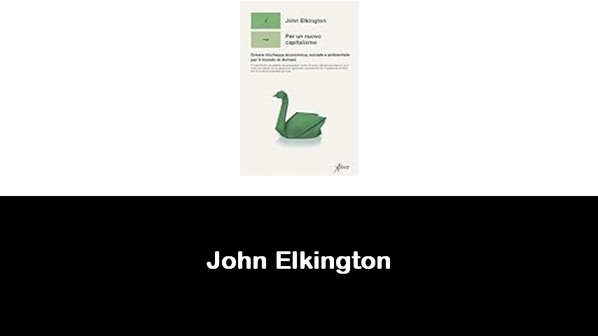 libri di John Elkington