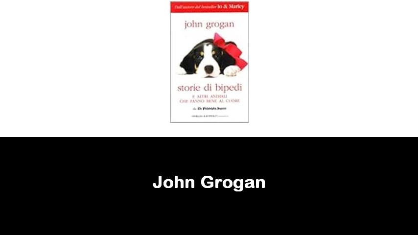 libri di John Grogan