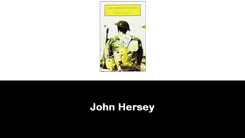 libri di John Hersey