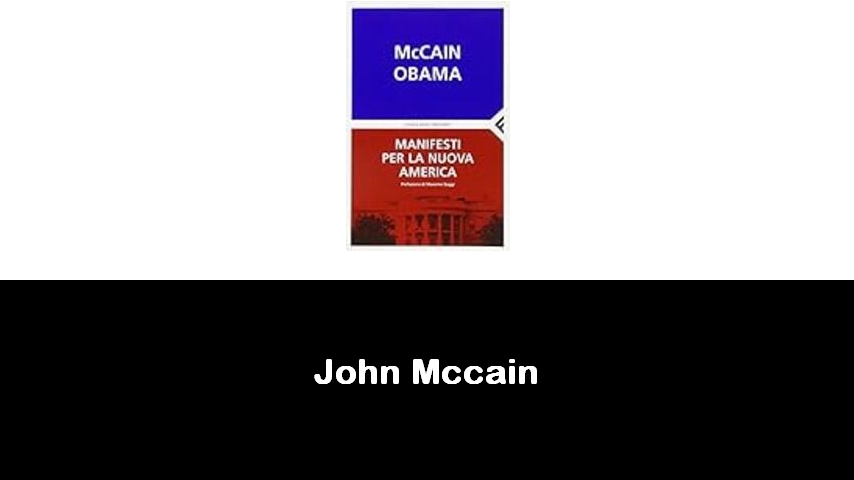 libri di John Mccain