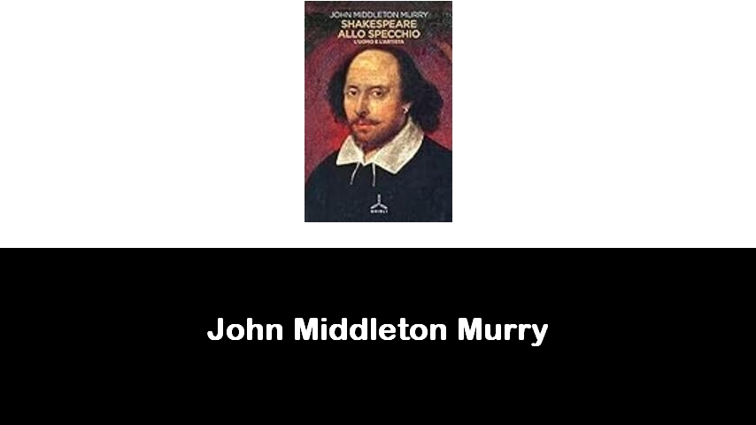 libri di John Middleton Murry