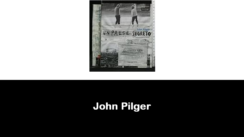 libri di John Pilger