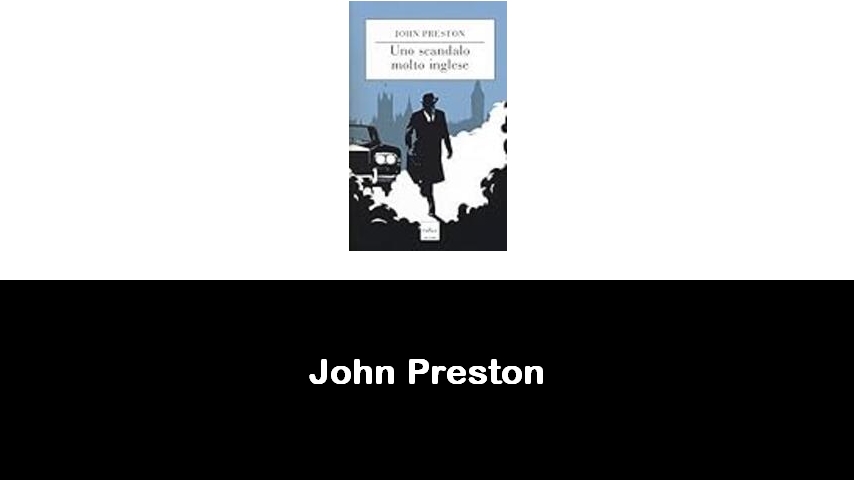 libri di John Preston