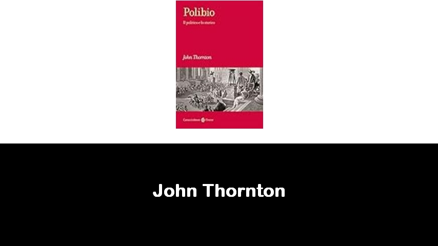 libri di John Thornton