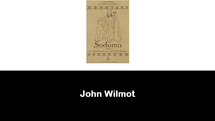 libri di John Wilmot