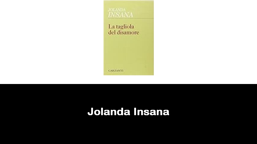 libri di Jolanda Insana