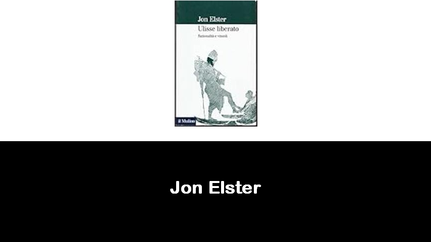 libri di Jon Elster