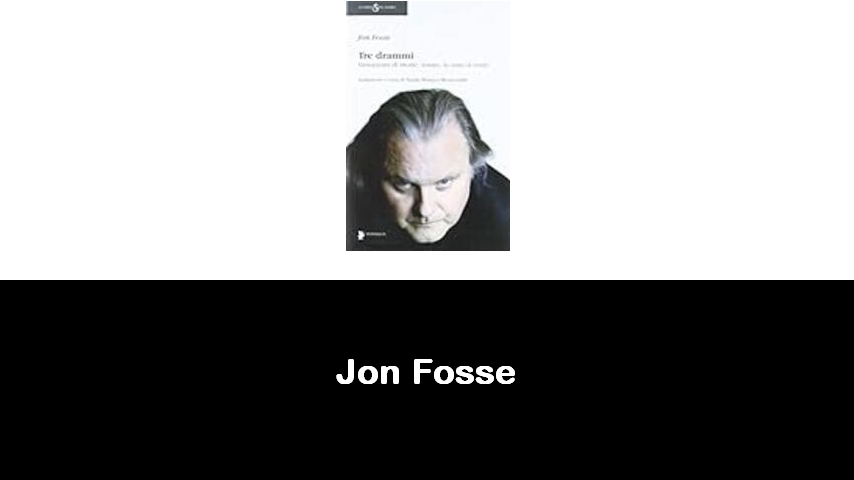 libri di Jon Fosse