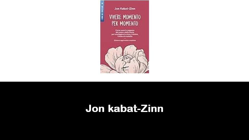 libri di Jon kabat-Zinn