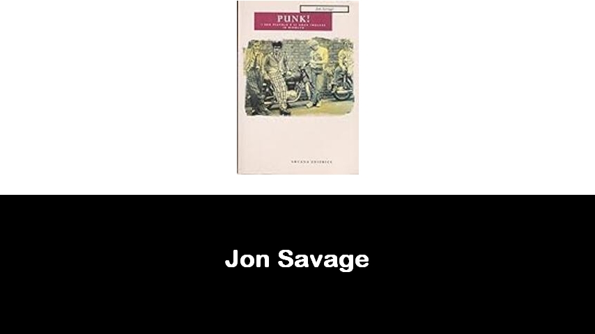 libri di Jon Savage