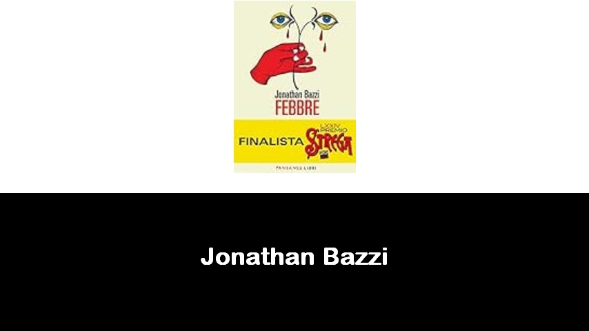 libri di Jonathan Bazzi