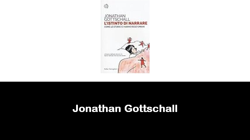 libri di Jonathan Gottschall