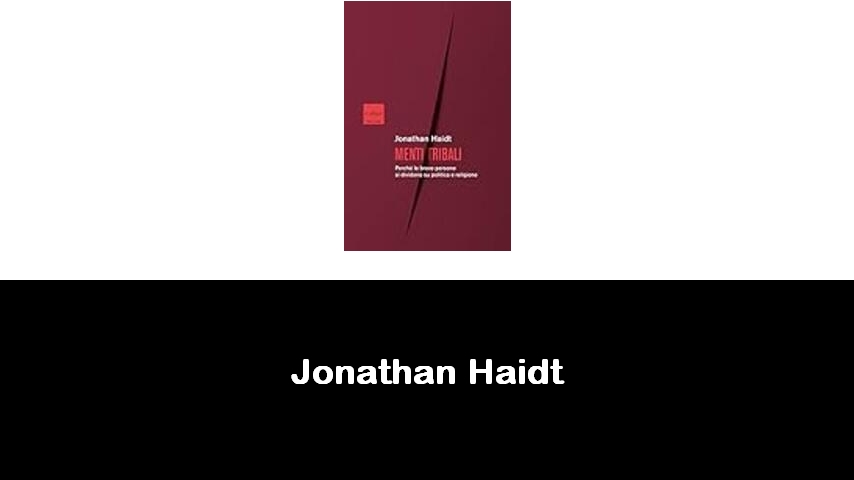 libri di Jonathan Haidt