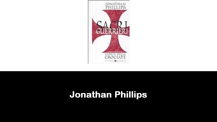 libri di Jonathan Phillips