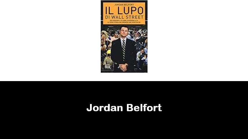 libri di Jordan Belfort