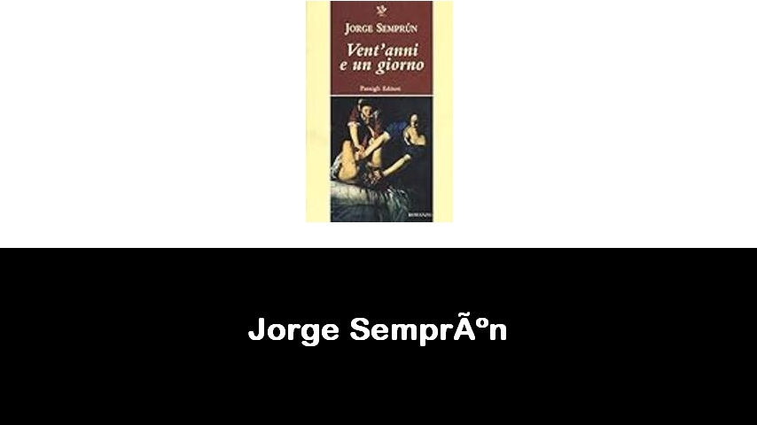 libri di Jorge Semprún