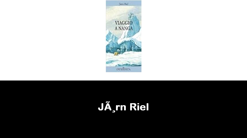 libri di Jørn Riel