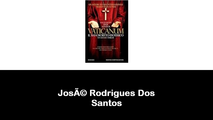 libri di José Rodrigues Dos Santos