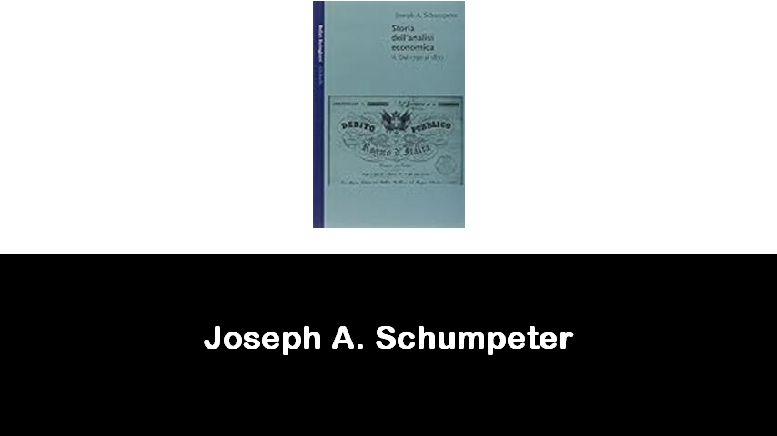 libri di Joseph A. Schumpeter