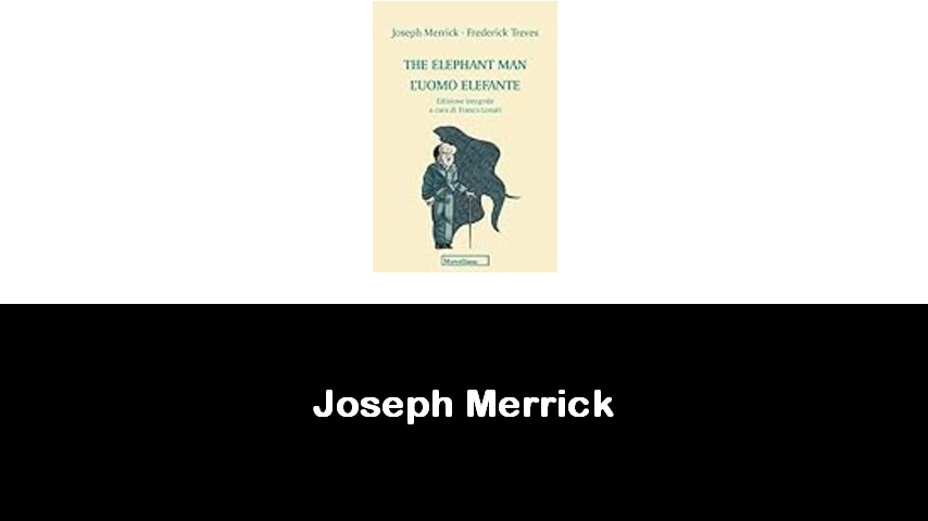 libri di Joseph Merrick