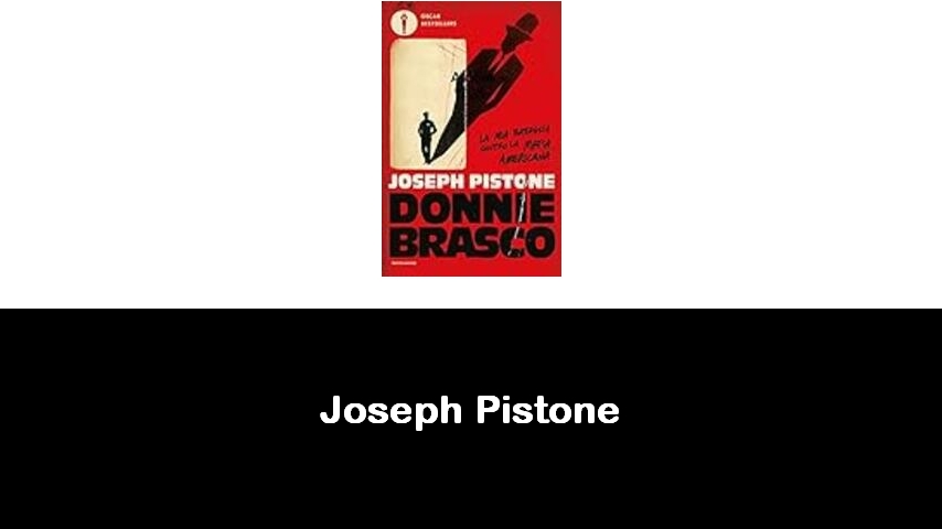 libri di Joseph Pistone