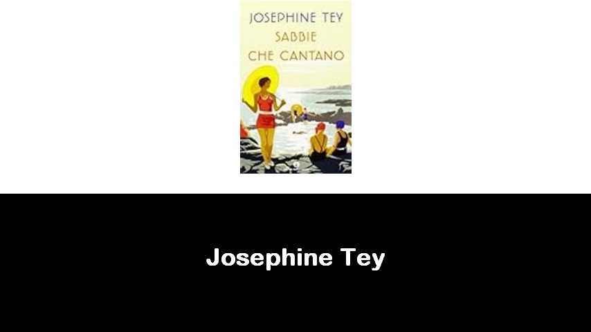 libri di Josephine Tey