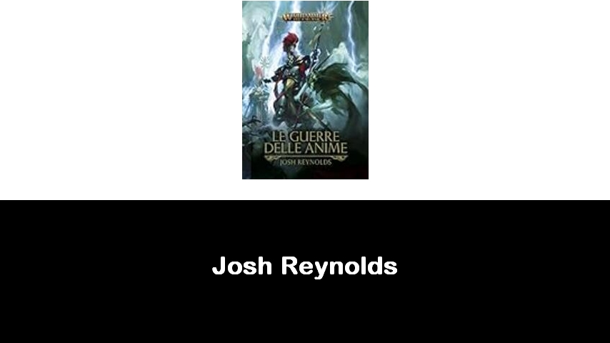 libri di Josh Reynolds