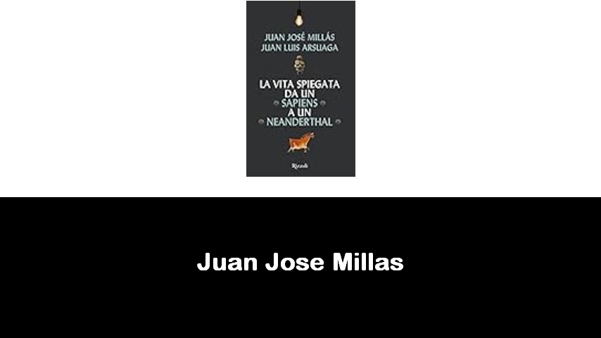 libri di Juan Jose Millas