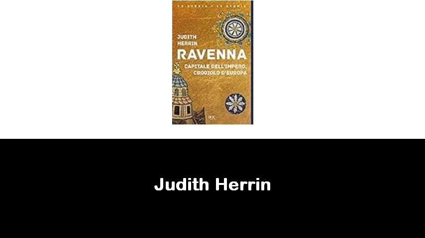 libri di Judith Herrin