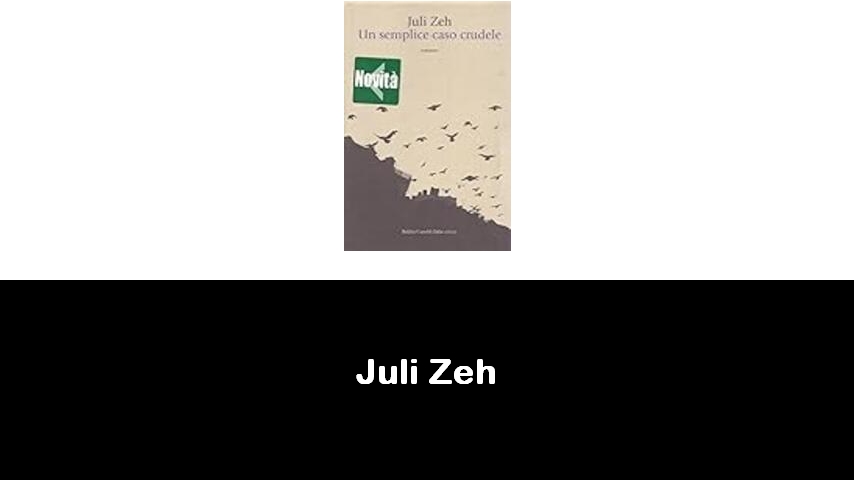 libri di Juli Zeh