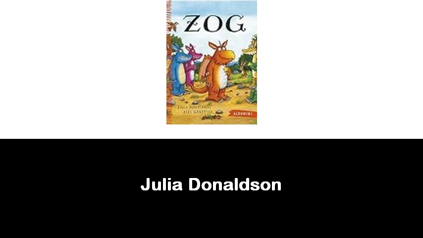libri di Julia Donaldson