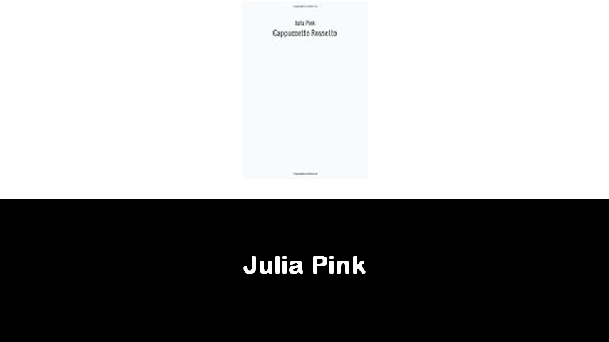 libri di Julia Pink