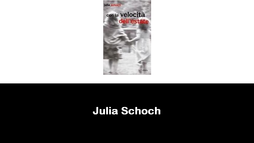 libri di Julia Schoch