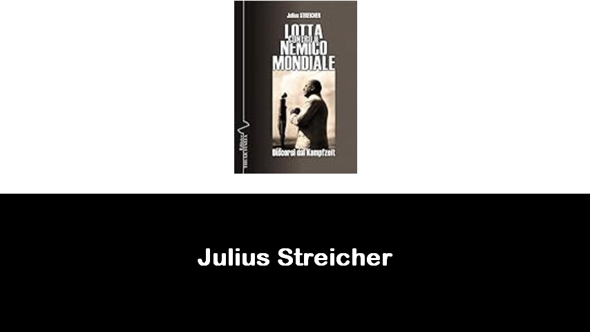 libri di Julius Streicher