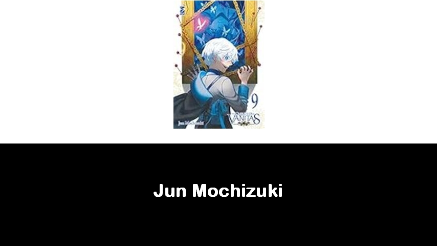 libri di Jun Mochizuki