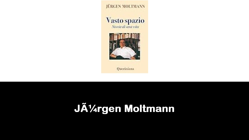 libri di Jürgen Moltmann