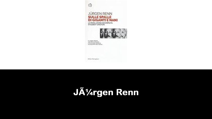 libri di Jürgen Renn