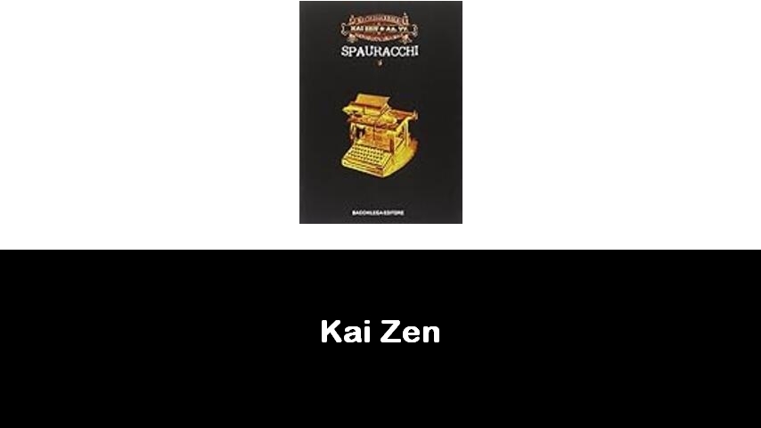 libri di Kai Zen