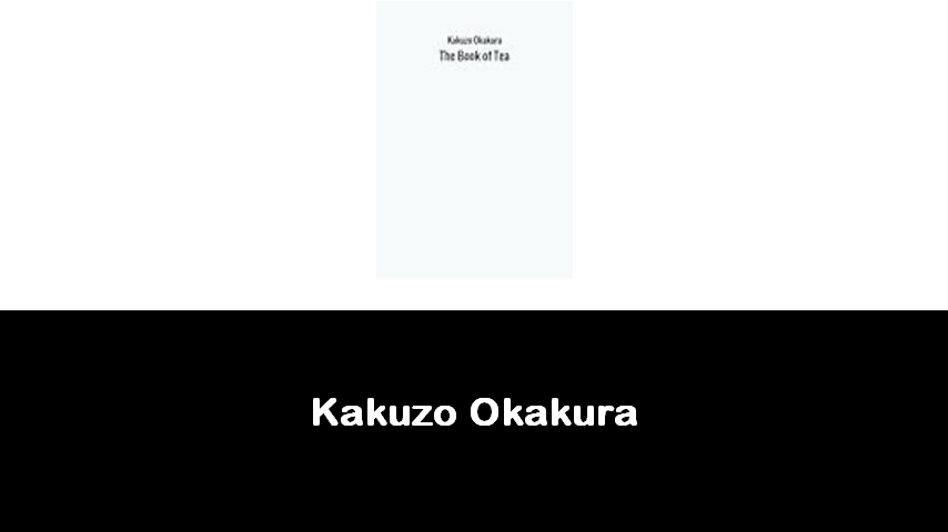 libri di Kakuzo Okakura