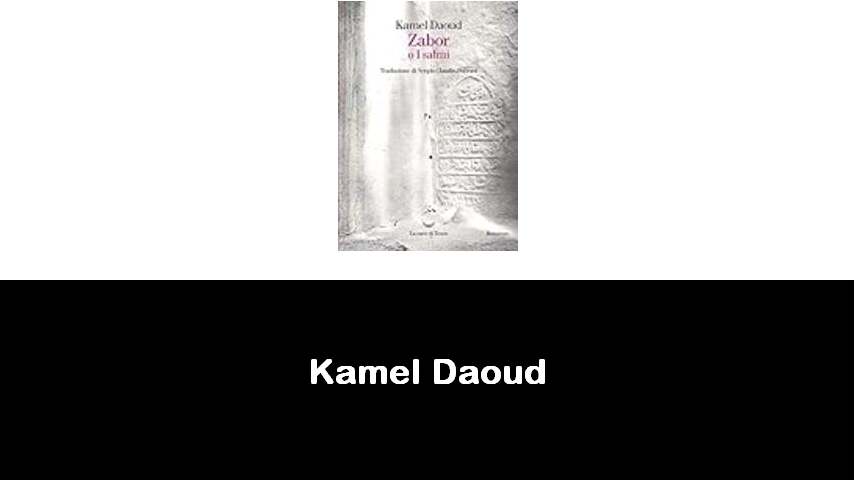 libri di Kamel Daoud