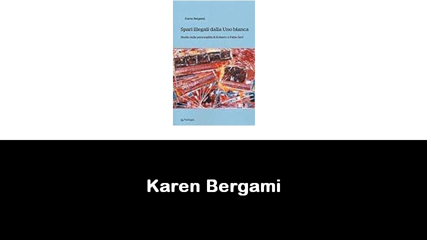 libri di Karen Bergami