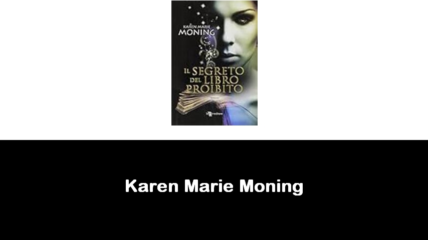 libri di Karen Marie Moning