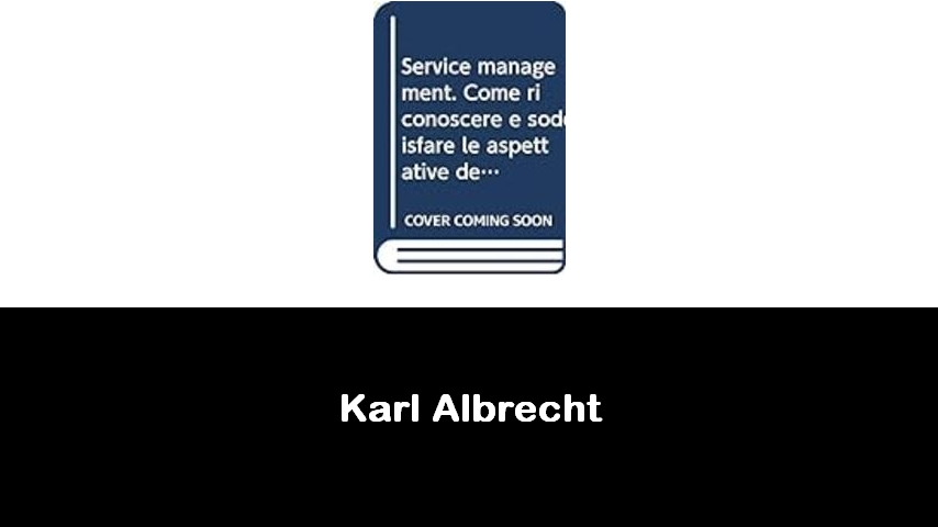 libri di Karl Albrecht