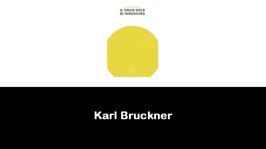 libri di Karl Bruckner