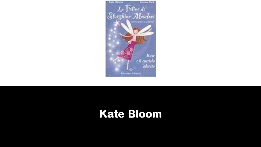 libri di Kate Bloom