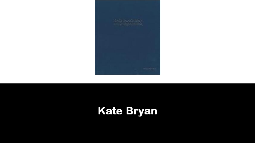 libri di Kate Bryan